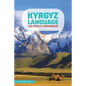 Kyrgyz Language: The Kyrgyz Phrasebook - Paperback