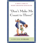 Don't Make Me Count to Three - Paperback