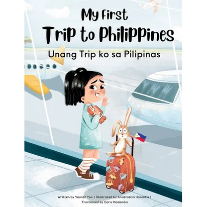 My First Trip to Philippines: Bilingual Tagalog-English Children's Book - Hardcover