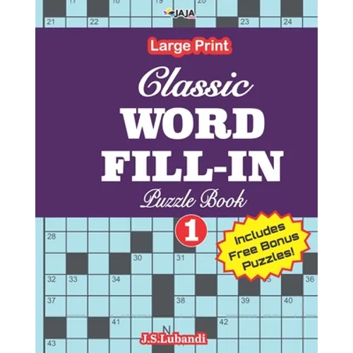 Classic WORD FILL-IN Puzzle Book; Vol.1 - Paperback