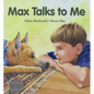 Max Talks to Me - Hardcover