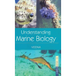 Understanding Marine Biology - Hardcover