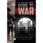 A Local Boy Goes to War: Memories of World War II - Paperback