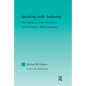 Speaking with Authority: The Emergence of the Vocabulary of First Nations' Self-Government - Paperback