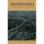 Machiavelli: The Chief Works and Others, Vol. I - Paperback