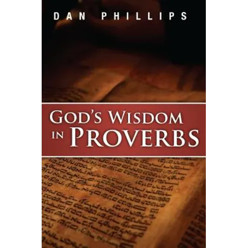 God's Wisdom in Proverbs - Paperback