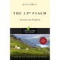 The 23rd Psalm: The Lord, Our Shepherd - Paperback