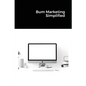 Bum Marketing Simplified - Paperback