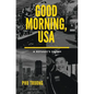 Good Morning, USA: A Refugee's Dream - Paperback
