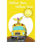 Yellow Bus, Yellow Sun (Teach Kids Colors -- the learning-colors book series for toddlers and children ages 1-5) - Paperback