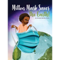 Milton Mask Saves the Earth! - Hardcover