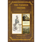 The Fashion Trends of Ackermann's Repository of Arts, Literature, Commerce, Etc.: With Additional Pictorial Reference to All Other Plates Issued 1814- - Hardcover
