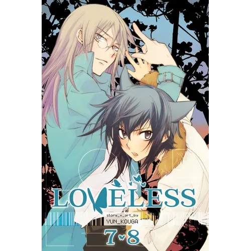 Loveless, Vol. 4 (2-In-1 Edition): Includes Vols. 7 & 8 - Paperback