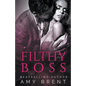 Filthy Boss - Paperback