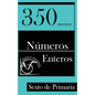 350 Ejercicios de Números Enteros para Sexto de Primaria - Paperback