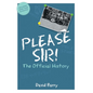 Please Sir! The Official History - Paperback