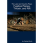 The Land and Country Plays: Fugitive Pieces, Thrush, and Rift - Paperback