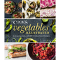 Vegetables Illustrated: An Inspiring Guide with 700+ Kitchen-Tested Recipes - Hardcover