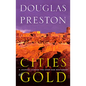 Cities of Gold: A Journey Across the American Southwest - Paperback