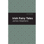 Irish Fairy Tales - Hardcover