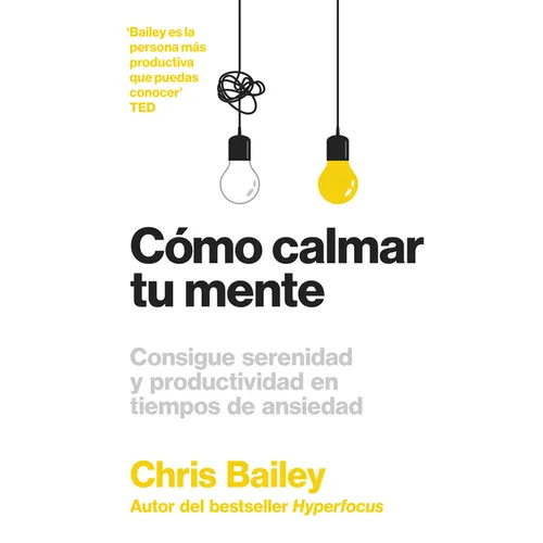 Cómo Calmar Tu Mente (How to Calm Your Mind Spanish Edition) - Paperback