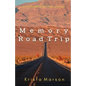 Memory Road Trip: A Retrospective Travel Journey - Paperback