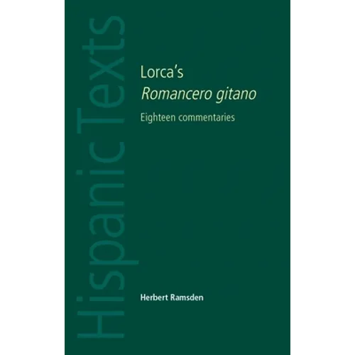 Lorca's Romancero Gitano: Eighteen Commentaries - Paperback