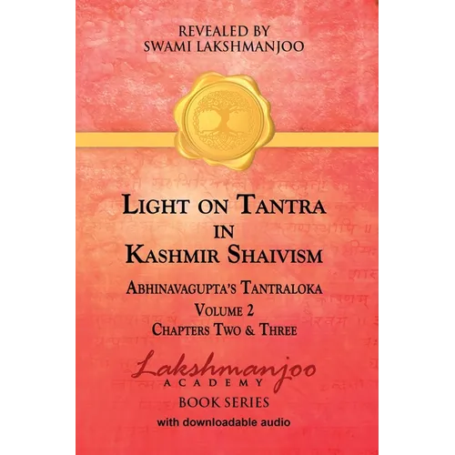Light on Tantra in Kashmir Shaivism - Volume 2 - Paperback