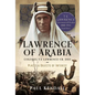 Lawrence of Arabia: Colonel T.E Lawrence Cb, Dso - Places and Objects of Interest - Hardcover
