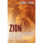 Zion and the Melchizedek Priesthood - Paperback