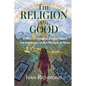 The Religion of the Good - Paperback
