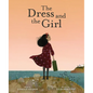 The Dress and the Girl: A Picture Book - Hardcover