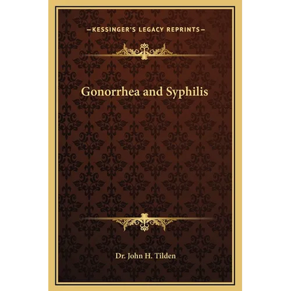 Gonorrhea and Syphilis - Hardcover