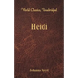 Heidi (World Classics, Unabridged) - Paperback