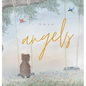 I have Angels: In Memory Of Our Loved Ones - Hardcover