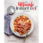 The Ultimate Instant Pot Cookbook: 200 Deliciously Simple Recipes for Your Electric Pressure Cooker - Hardcover