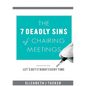 The 7 Deadly Sins of Chairing Meetings - Paperback