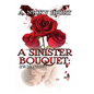 A Sinister Bouquet: Awakening - Paperback