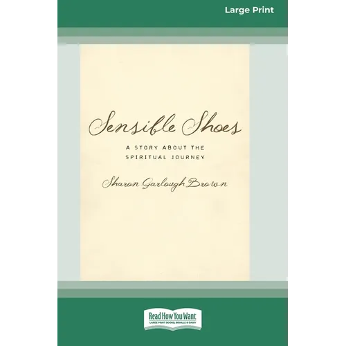 Sensible Shoes: A Story about the Spiritual Journey [Standard Large Print 16 Pt Edition] - Paperback