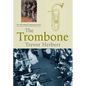 The Trombone - Paperback