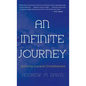An Infinite Journey: Growing toward Christlikeness - Hardcover