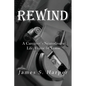 Rewind: A Caregiver's Neurodiverse Life, Frame by Frame - Paperback