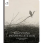 Beginning Drawing Atelier: An Instructional Sketchbook - Hardcover