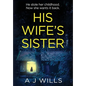 His Wife's Sister - Hardcover