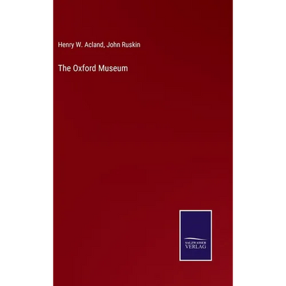 The Oxford Museum - Hardcover