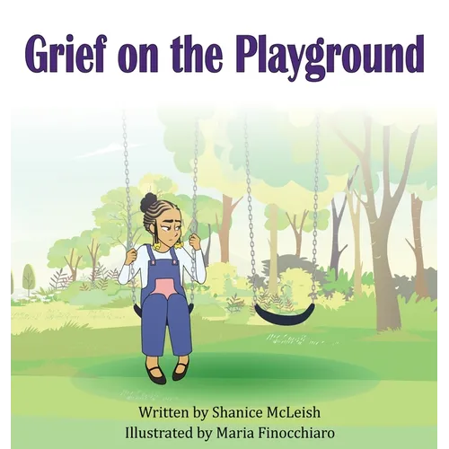 Grief on the Playground - Hardcover