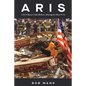 Aris A K-9 Hero's Life Before, During & After 9/11 - Paperback