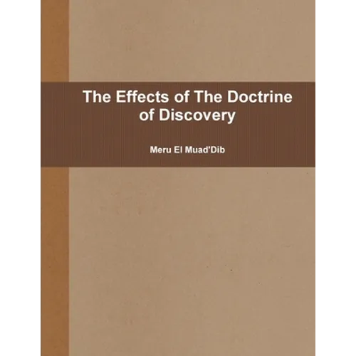 The Effects of The Doctrine of Discovery - Paperback