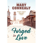 Forged in Love - Library Binding
