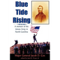Blue Tide Rising: A Memoir of the Union Army in North Carolina - Paperback